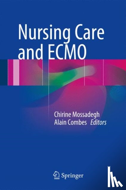  - Nursing Care and ECMO