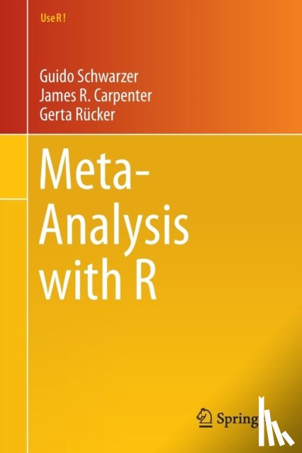 Schwarzer, Guido, Carpenter, James R., Rucker, Gerta - Meta-Analysis with R