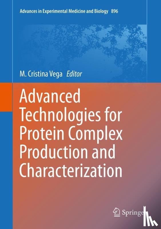  - Advanced Technologies for Protein Complex Production and Characterization