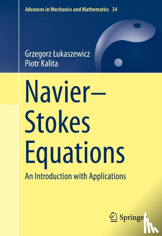 Grzegorz Lukaszewicz, Piotr Kalita - Navier-Stokes Equations