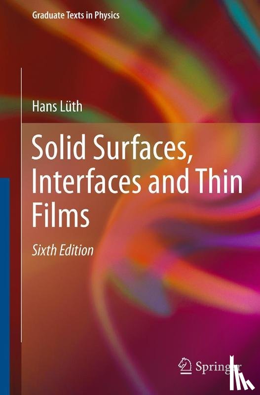 Luth, Hans - Solid Surfaces, Interfaces and Thin Films