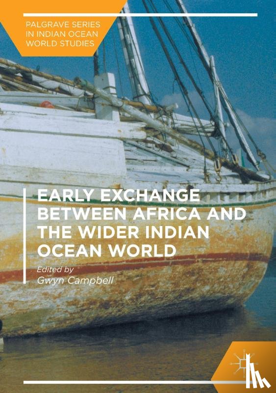  - Early Exchange between Africa and the Wider Indian Ocean World