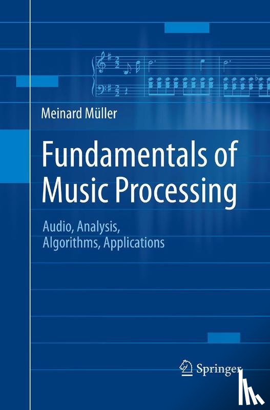 Muller, Meinard - Fundamentals of Music Processing