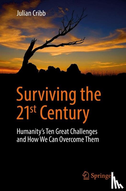 Cribb, Julian - Surviving the 21st Century