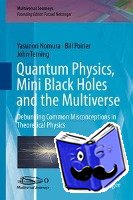 Nomura, Yasunori, Poirier, Bill, Terning, John - Quantum Physics, Mini Black Holes, and the Multiverse