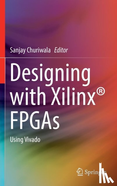  - Designing with Xilinx® FPGAs