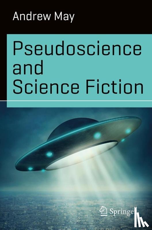 May, Andrew - Pseudoscience and Science Fiction