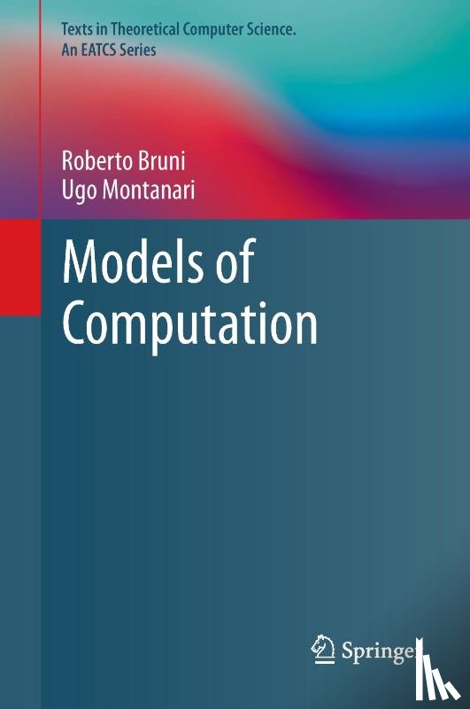 Roberto Bruni, Ugo Montanari - Models of Computation