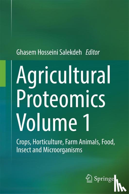  - Agricultural Proteomics Volume 1