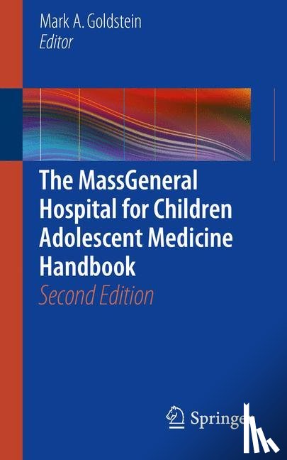  - The MassGeneral Hospital for Children Adolescent Medicine Handbook