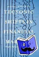 Henry Kaufman - Tectonic Shifts in Financial Markets