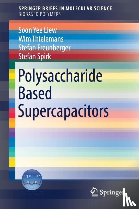Yee Liew, Soon, Thielemans, Wim, Freunberger, Stefan, Spirk, Stefan - Polysaccharide Based Supercapacitors