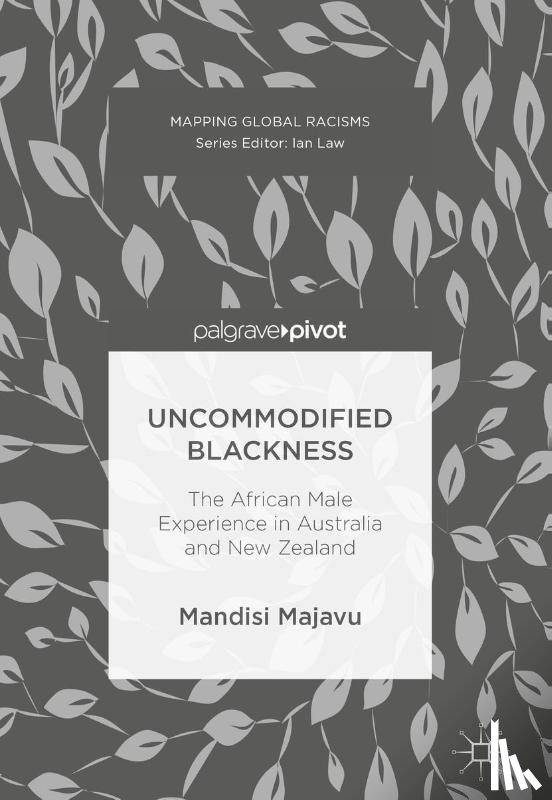 Majavu, Mandisi - Uncommodified Blackness