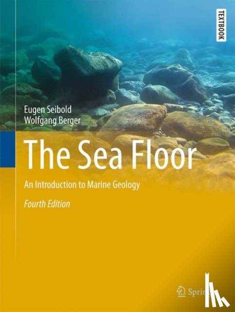 Eugen Seibold, Wolfgang Berger - The Sea Floor