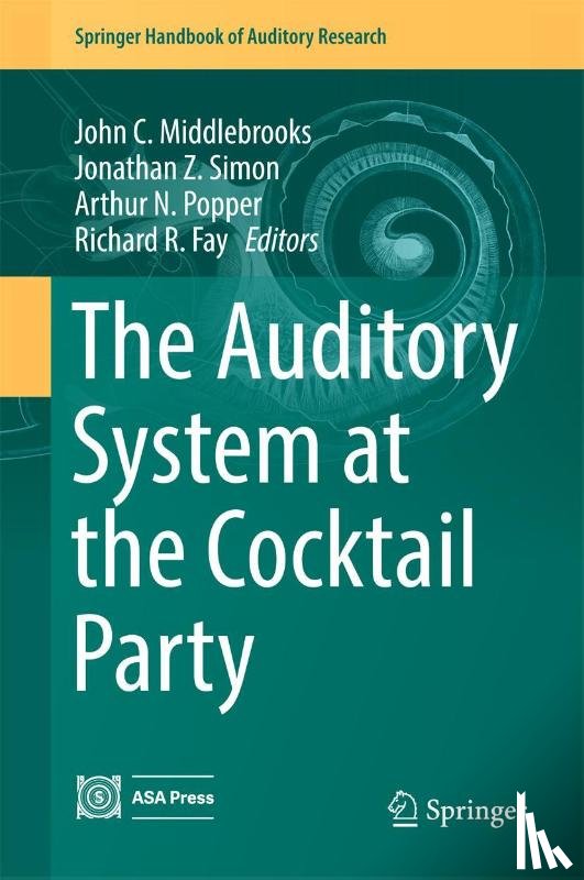  - The Auditory System at the Cocktail Party