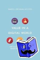 Lopez Lubian, Francisco J., Esteves, Jose - Value in a Digital World