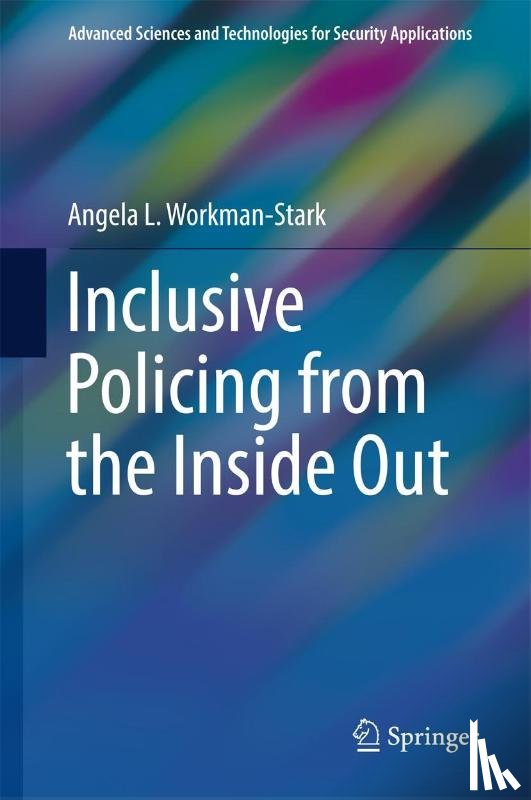Workman-Stark, Angela L. - Inclusive Policing from the Inside Out