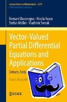 Dacorogna, Bernard, Fusco, Nicola, Muller, Stefan, Sverak, Vladimir - Vector-Valued Partial Differential Equations and Applications