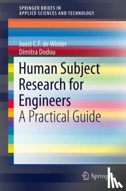 de Winter, Joost C.F., Dodou, Dimitra - Human Subject Research for Engineers