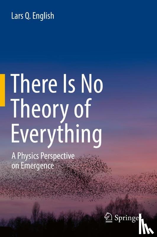 Lars Q. English - There Is No Theory of Everything