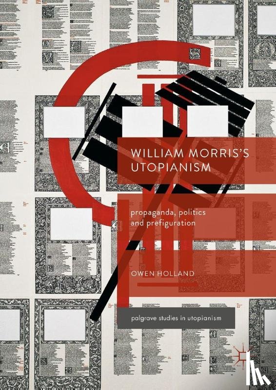 Holland, Owen - William Morris’s Utopianism