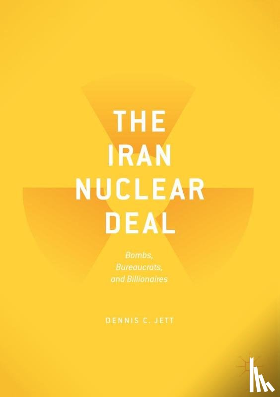 Jett, Dennis C. - The Iran Nuclear Deal