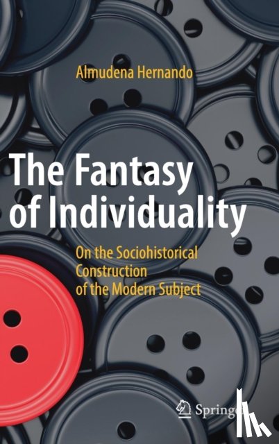 Hernando, Almudena - The Fantasy of Individuality