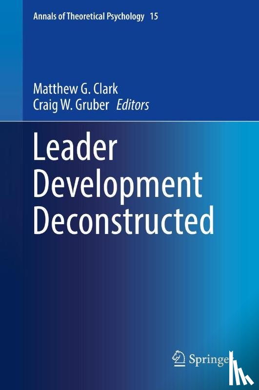  - Leader Development Deconstructed