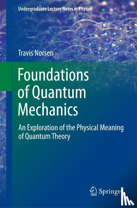 Norsen, Travis - Foundations of Quantum Mechanics