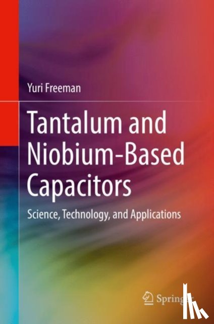 Freeman, Yuri - Tantalum and Niobium-Based Capacitors