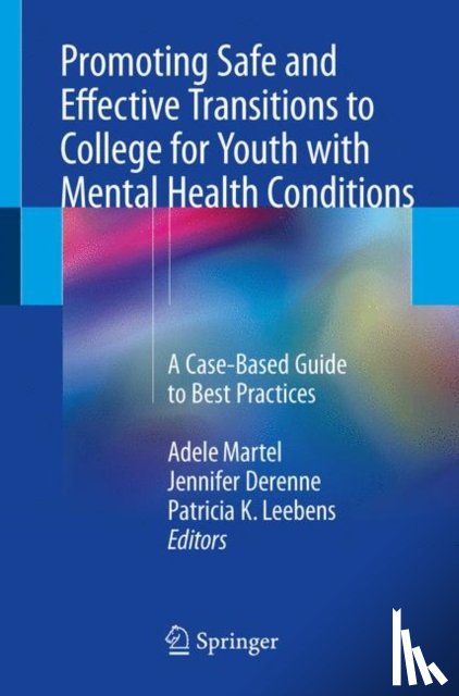  - Promoting Safe and Effective Transitions to College for Youth with Mental Health Conditions