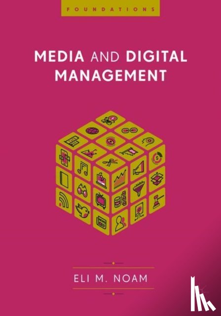 Noam, Eli M. - Media and Digital Management