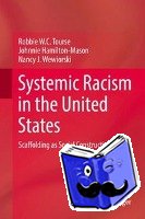 Tourse, Robbie W.C., Hamilton-Mason, Johnnie, Wewiorski, Nancy J. - Systemic Racism in the United States