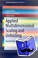 Ingwer Borg, Patrick J.F. Groenen, Patrick Mair - Applied Multidimensional Scaling and Unfolding