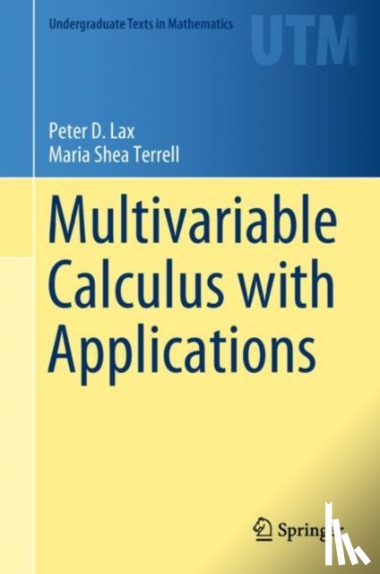 Lax, Peter D., Terrell, Maria Shea - Multivariable Calculus with Applications