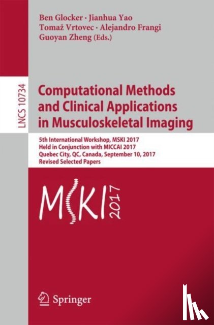  - Computational Methods and Clinical Applications in Musculoskeletal Imaging