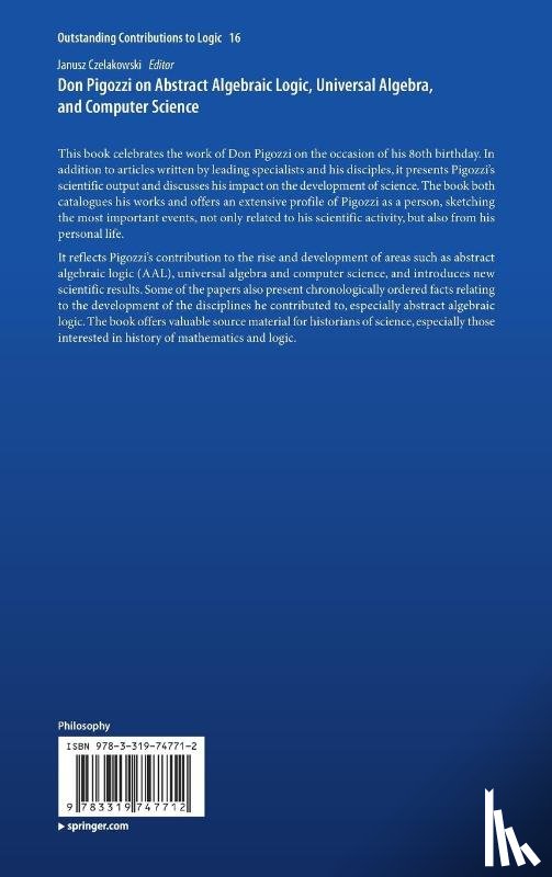  - Don Pigozzi on Abstract Algebraic Logic, Universal Algebra, and Computer Science