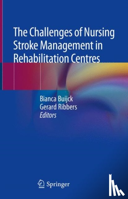  - The Challenges of Nursing Stroke Management in Rehabilitation Centres