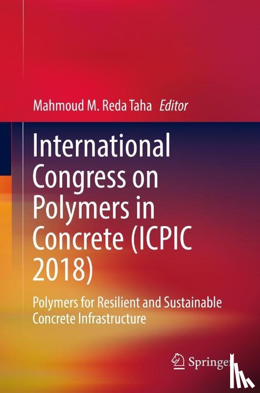  - International Congress on Polymers in Concrete (ICPIC 2018)