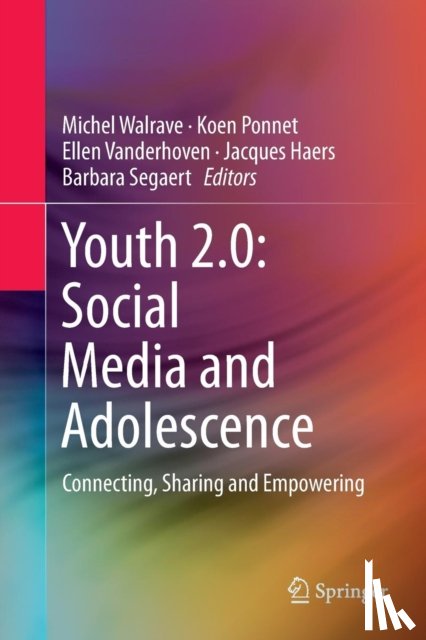  - Youth 2.0: Social Media and Adolescence
