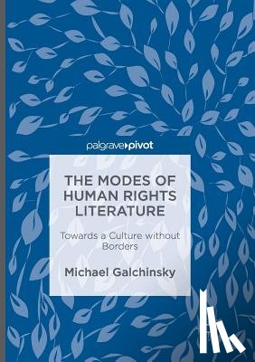 Galchinsky, Michael - The Modes of Human Rights Literature