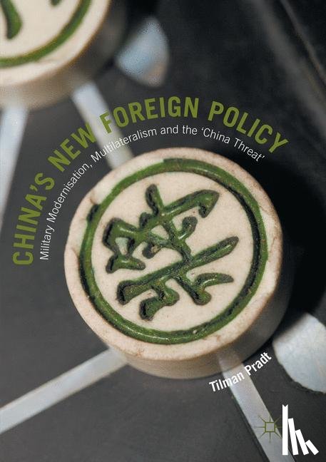 Pradt, Tilman - China’s New Foreign Policy