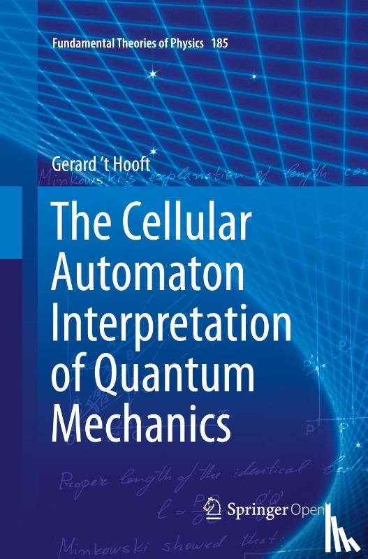 't Hooft, Gerard - The Cellular Automaton Interpretation of Quantum Mechanics