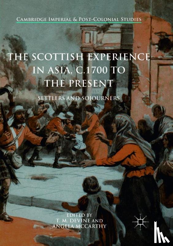  - The Scottish Experience in Asia, c.1700 to the Present