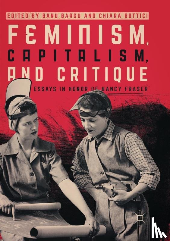  - Feminism, Capitalism, and Critique