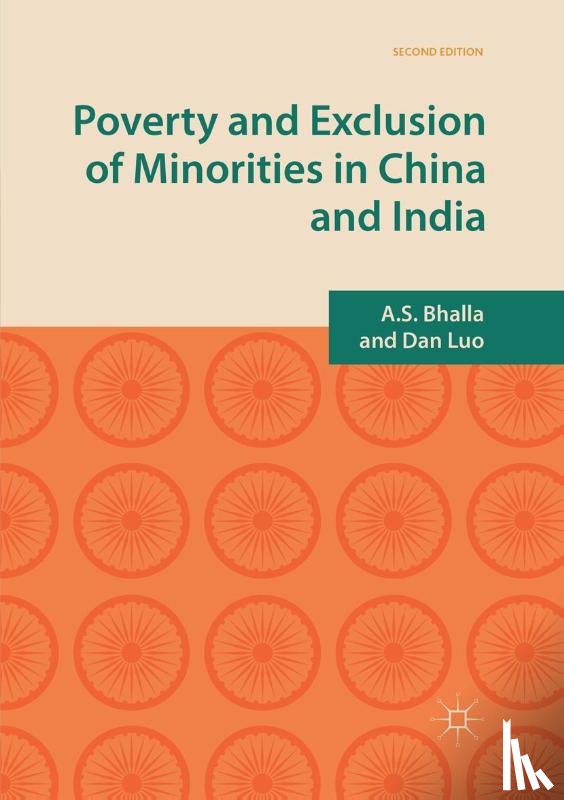 Bhalla, A.S., Luo, Dan - Poverty and Exclusion of Minorities in China and India