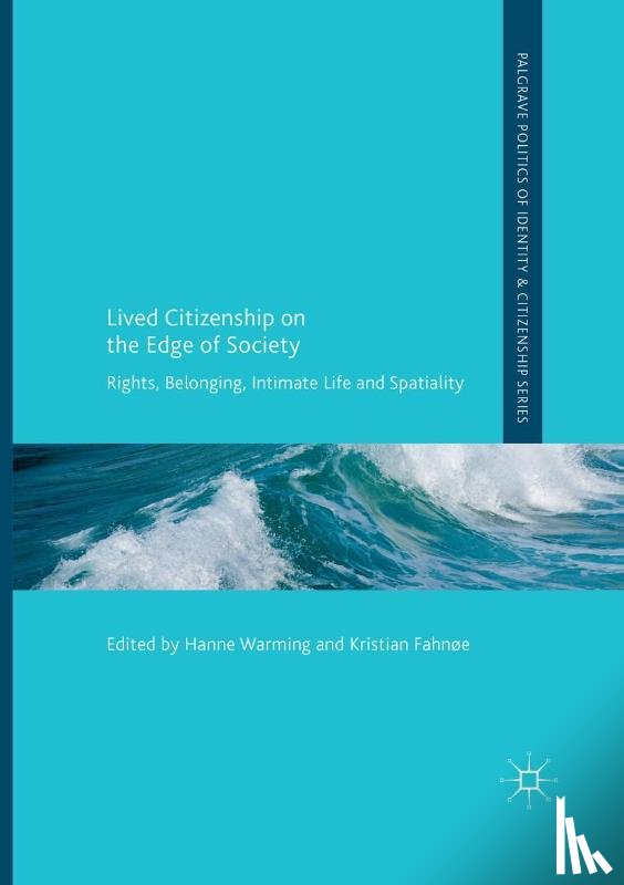  - Lived Citizenship on the Edge of Society