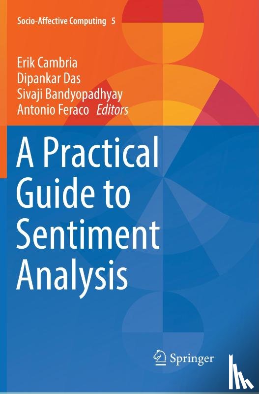  - A Practical Guide to Sentiment Analysis