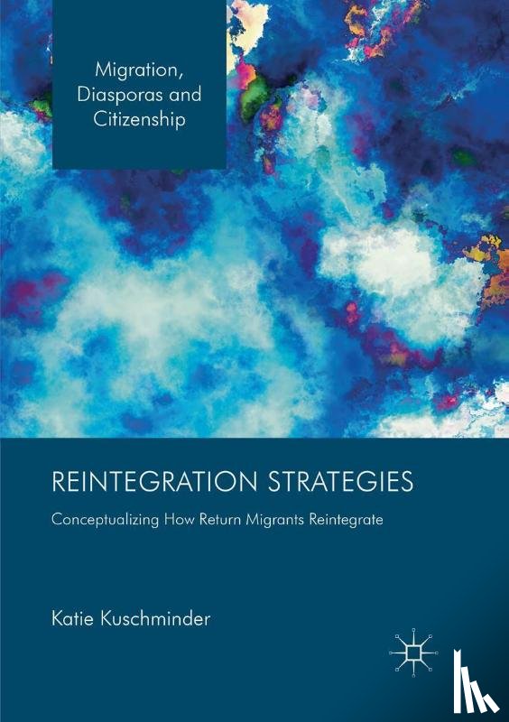 Kuschminder, Katie - Reintegration Strategies