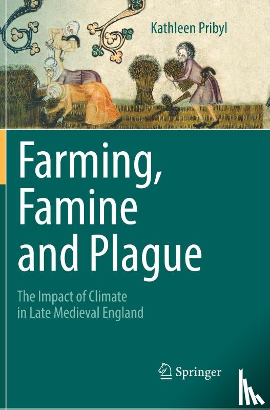 Pribyl, Kathleen - Farming, Famine and Plague